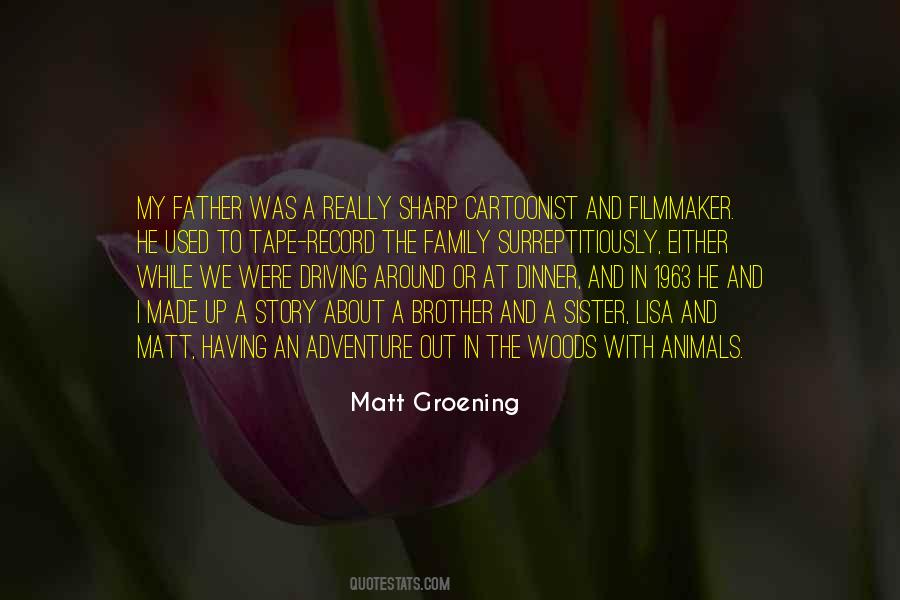 My Father And Brother Quotes #1178013