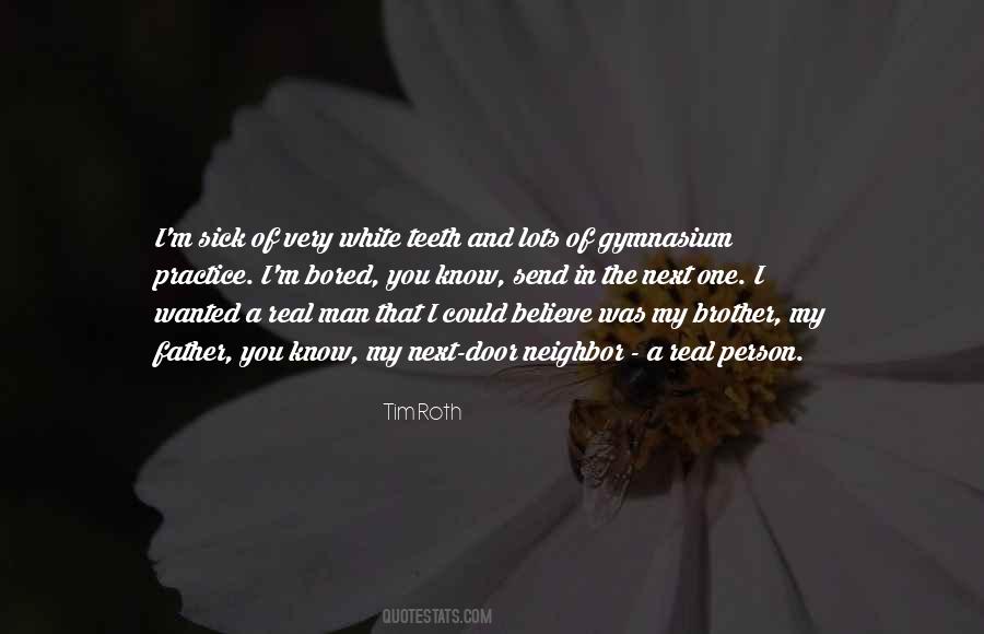 My Father And Brother Quotes #1301956