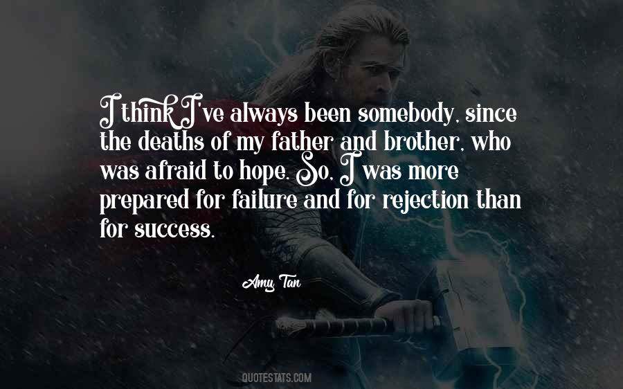 My Father And Brother Quotes #1318464
