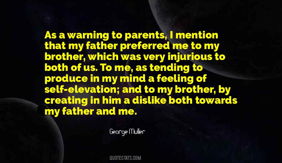 My Father And Brother Quotes #1387535