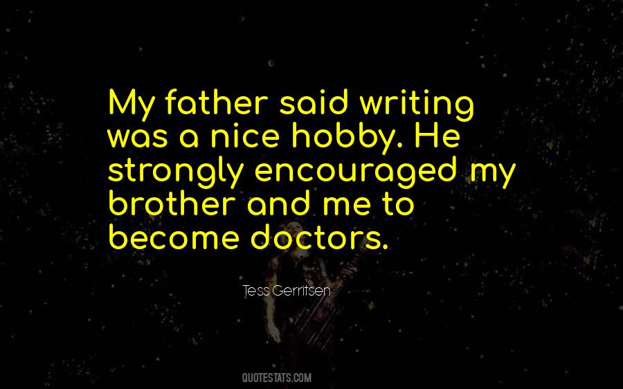 My Father And Brother Quotes #19715