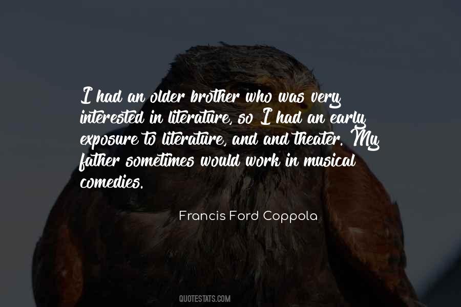 My Father And Brother Quotes #25902