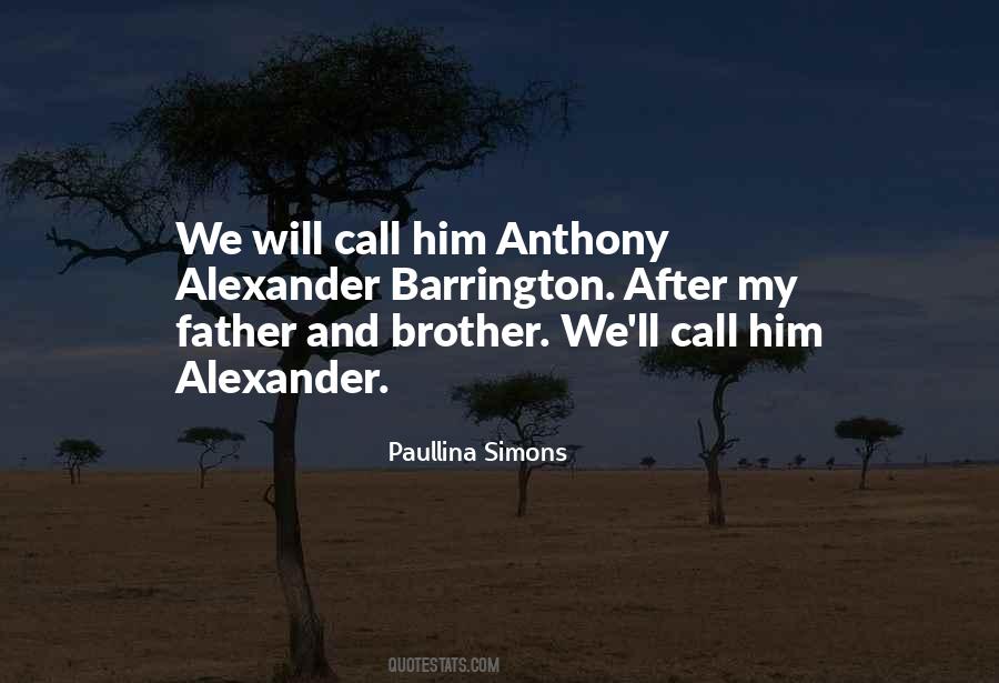 My Father And Brother Quotes #371160