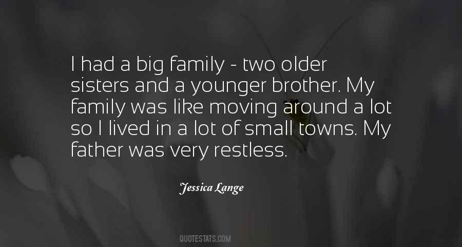 My Father And Brother Quotes #465064