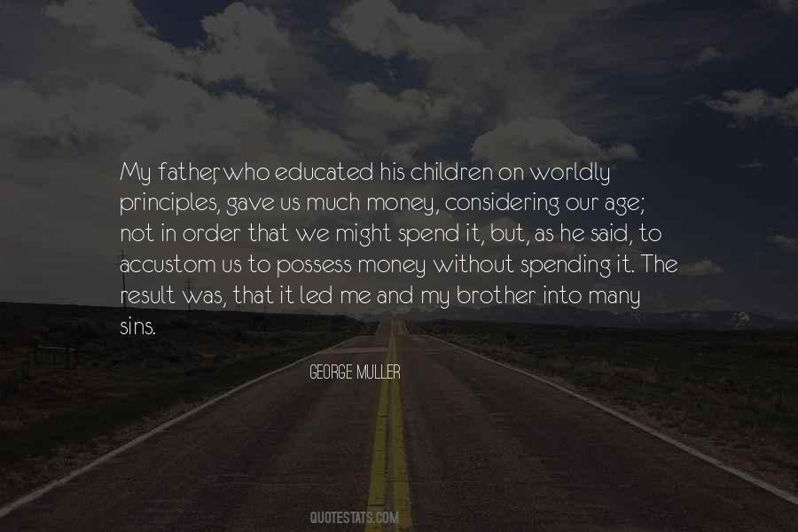 My Father And Brother Quotes #467298