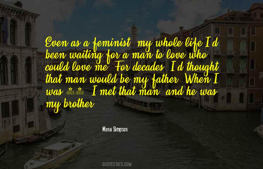 My Father And Brother Quotes #908125
