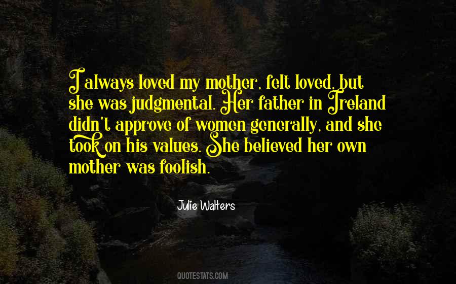 My Father Believed In Me Quotes #1132490