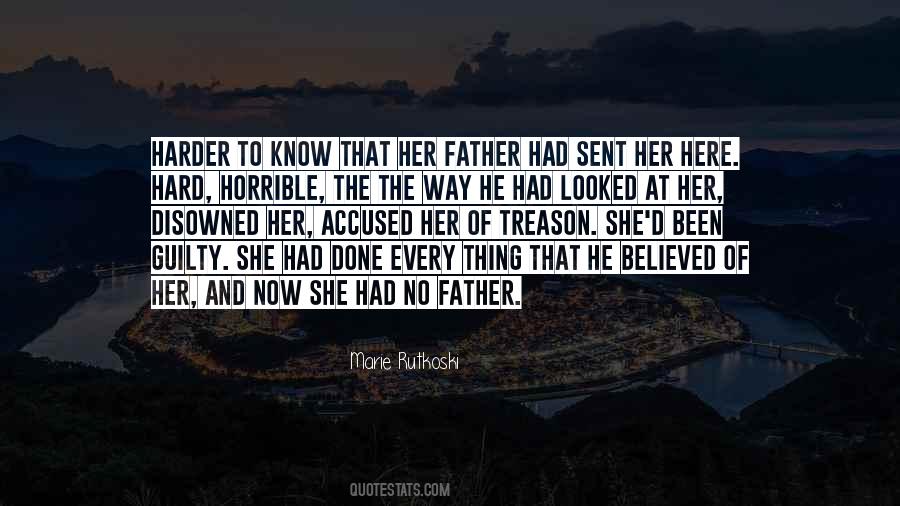 My Father Believed In Me Quotes #1221415