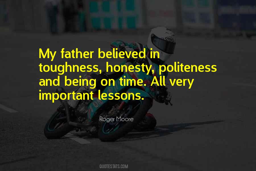 My Father Believed In Me Quotes #324316