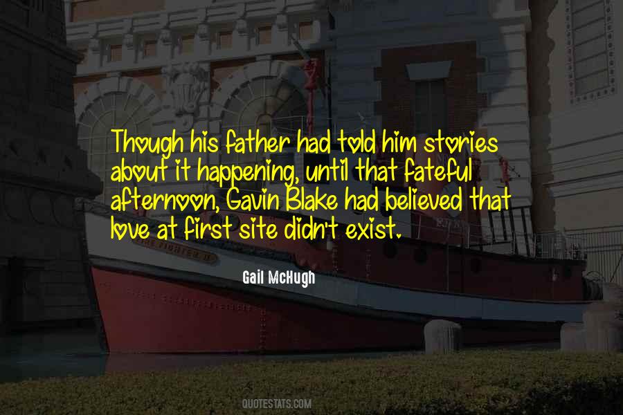 My Father Believed In Me Quotes #422714