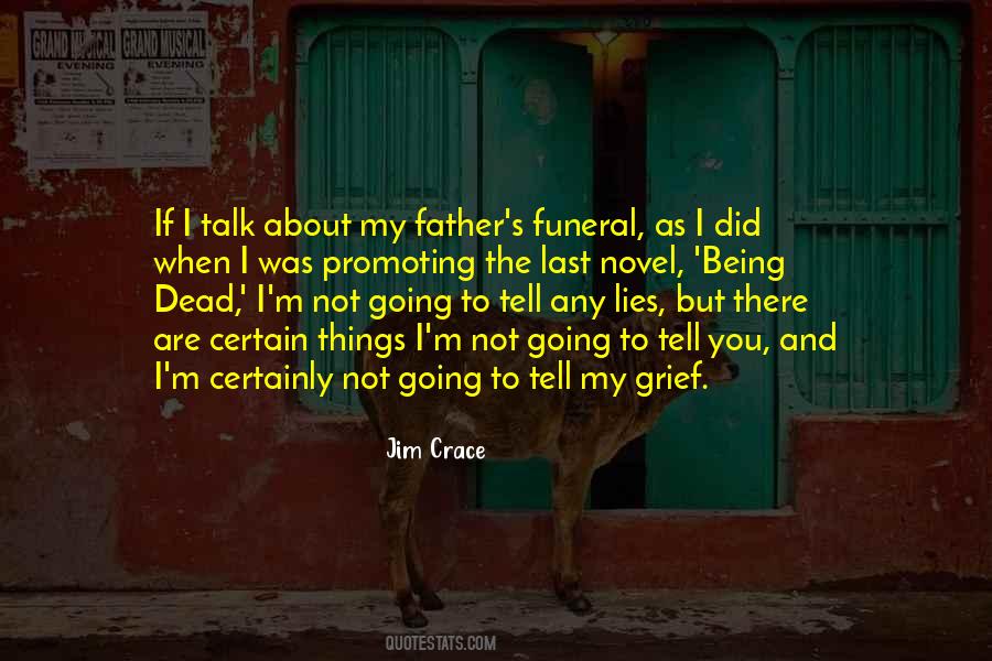 My Father Dead Quotes #518927