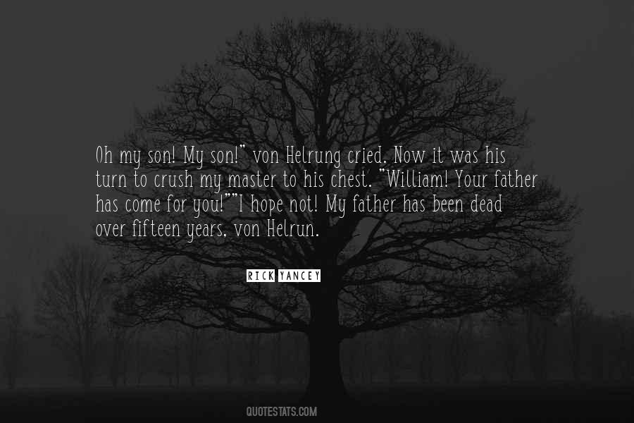 My Father Dead Quotes #720704