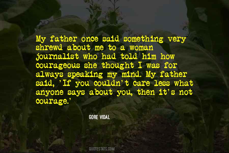 My Father Once Said Quotes #831550