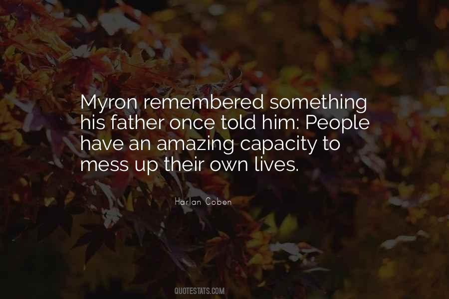My Father Once Told Me Quotes #1083496