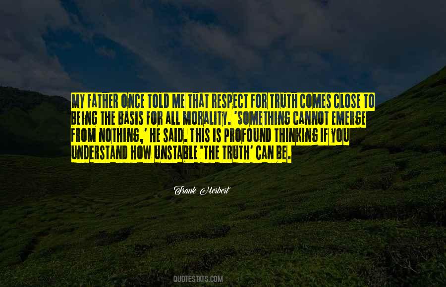 My Father Once Told Me Quotes #1141313