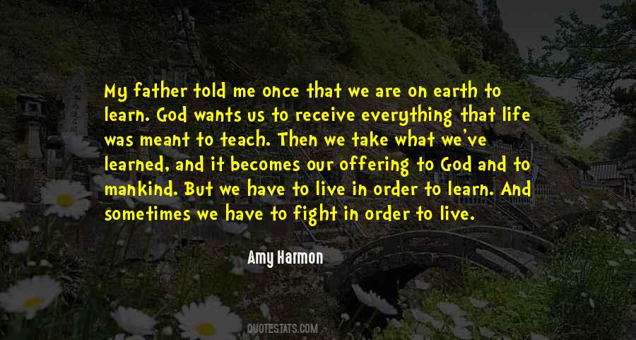 My Father Once Told Me Quotes #1280409