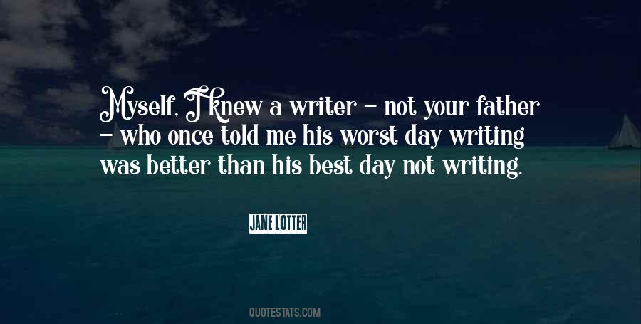 My Father Once Told Me Quotes #1388924
