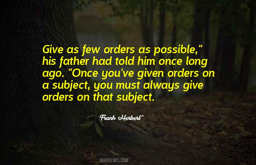 My Father Once Told Me Quotes #1528491