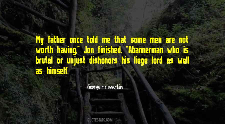My Father Once Told Me Quotes #1560279