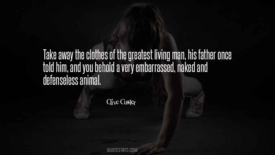 My Father Once Told Me Quotes #1618406