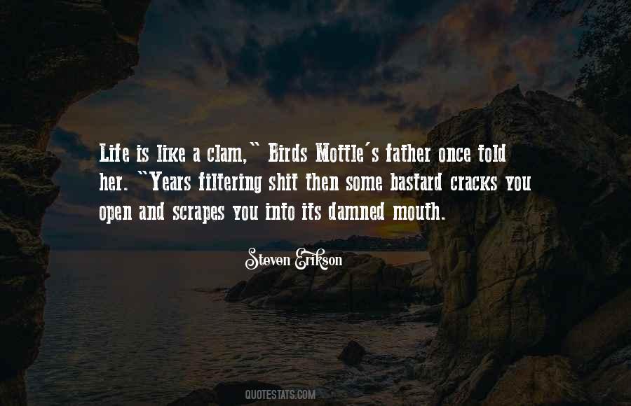 My Father Once Told Me Quotes #243656