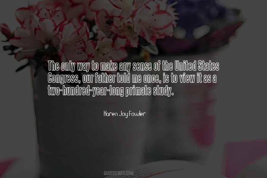 My Father Once Told Me Quotes #301224