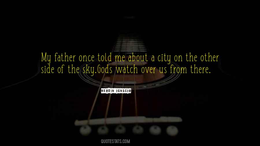My Father Once Told Me Quotes #560657