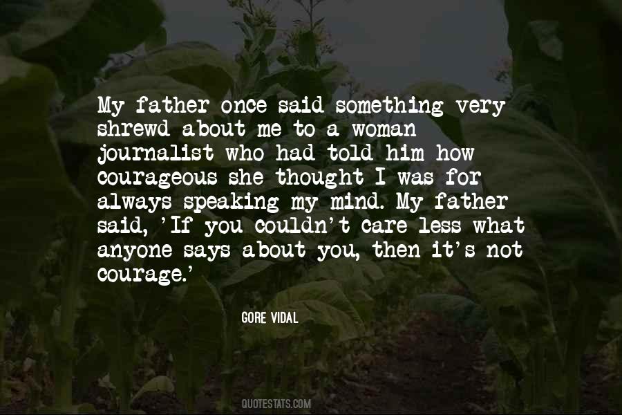 My Father Once Told Me Quotes #831550