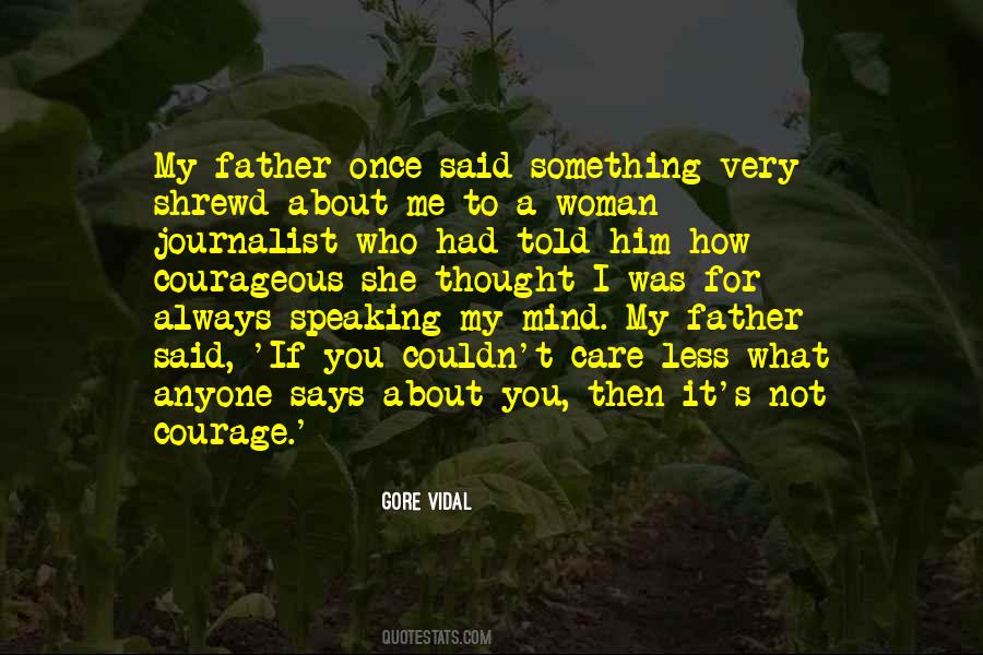 My Father Told Me Quotes #831550