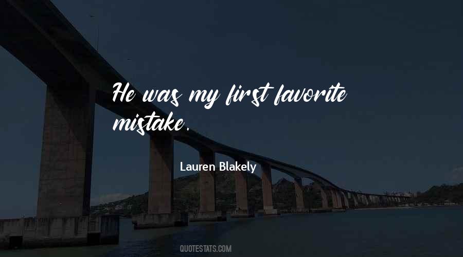My Favorite Mistake Quotes #1691449