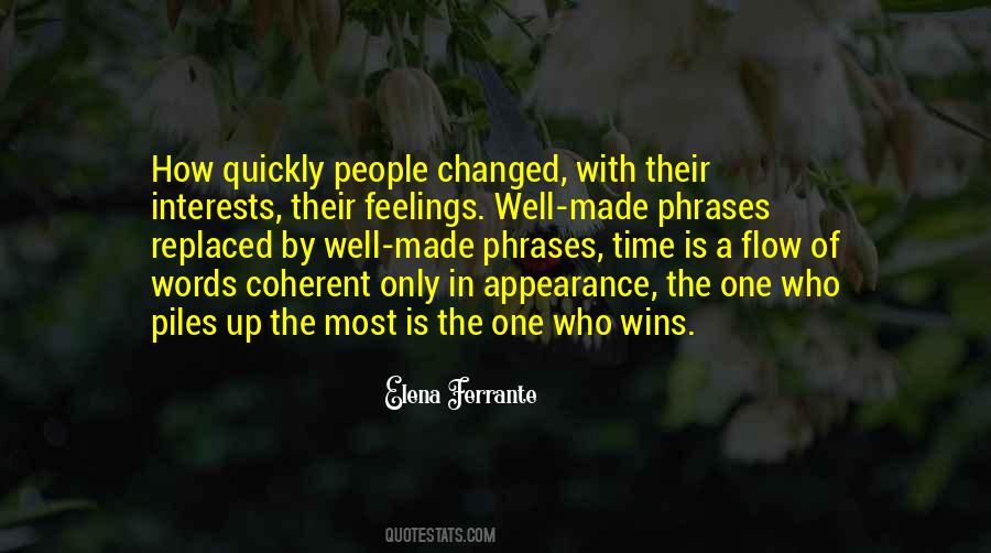 My Feelings For You Have Changed Quotes #1416662