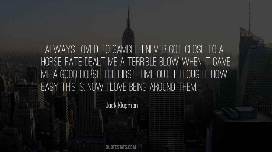 My First Horse Quotes #61555