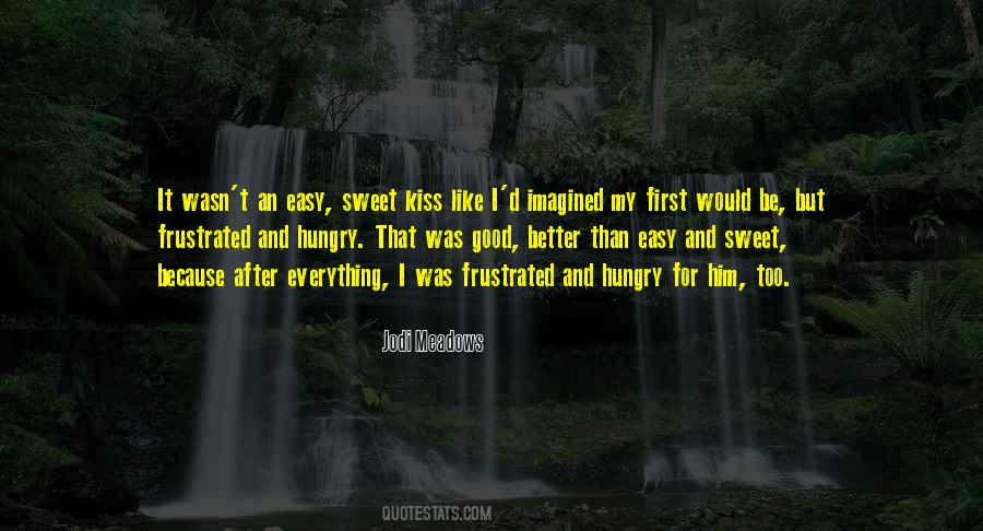 My First Kiss Quotes #1185033