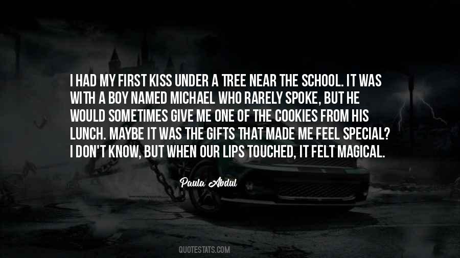 My First Kiss Quotes #1632606