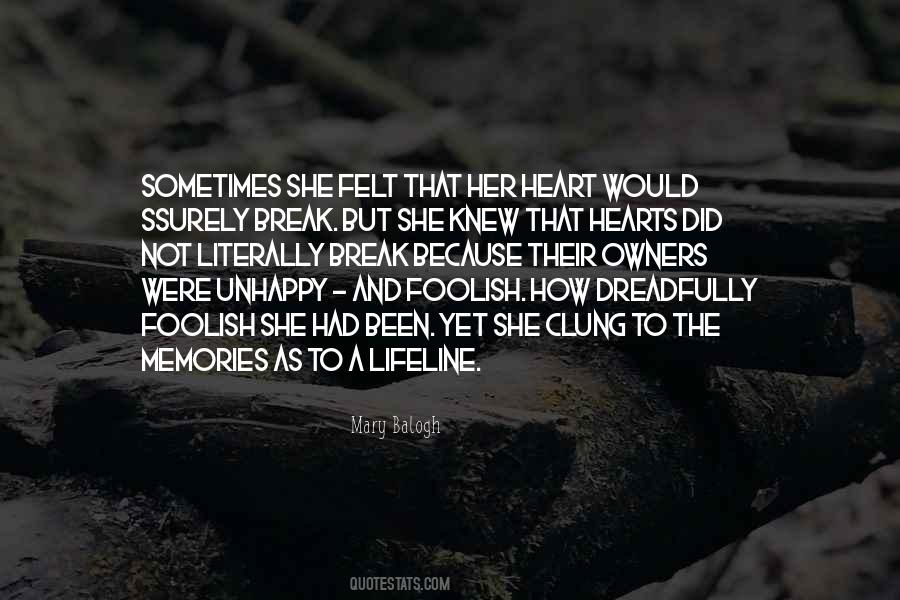 My Foolish Heart Quotes #1011505