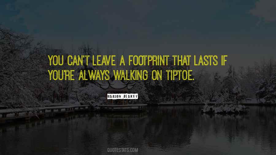 My Footprint Quotes #547161
