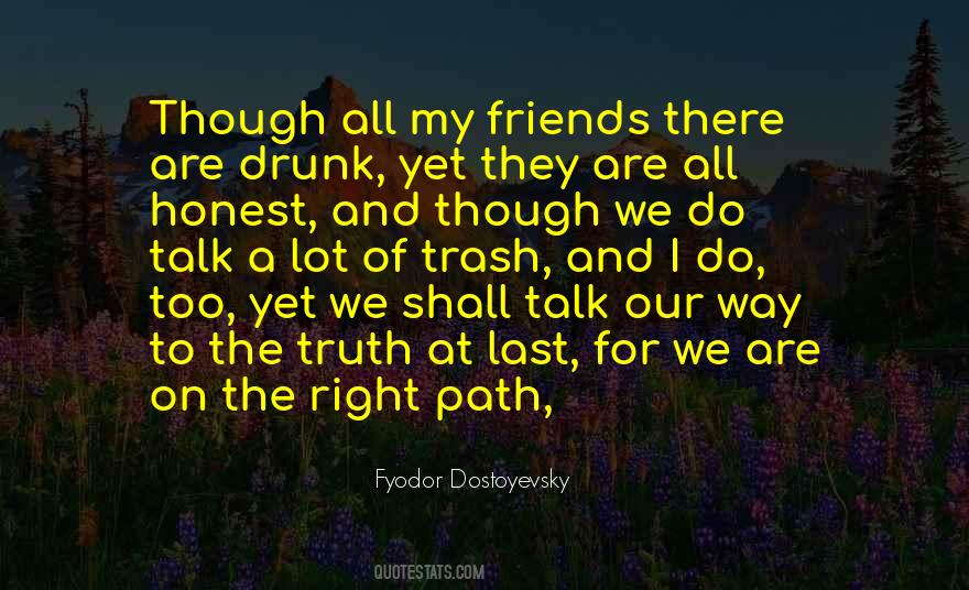 My Friends Are My Quotes #116035
