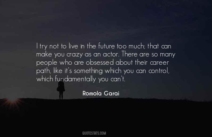 My Future Career Quotes #1421041