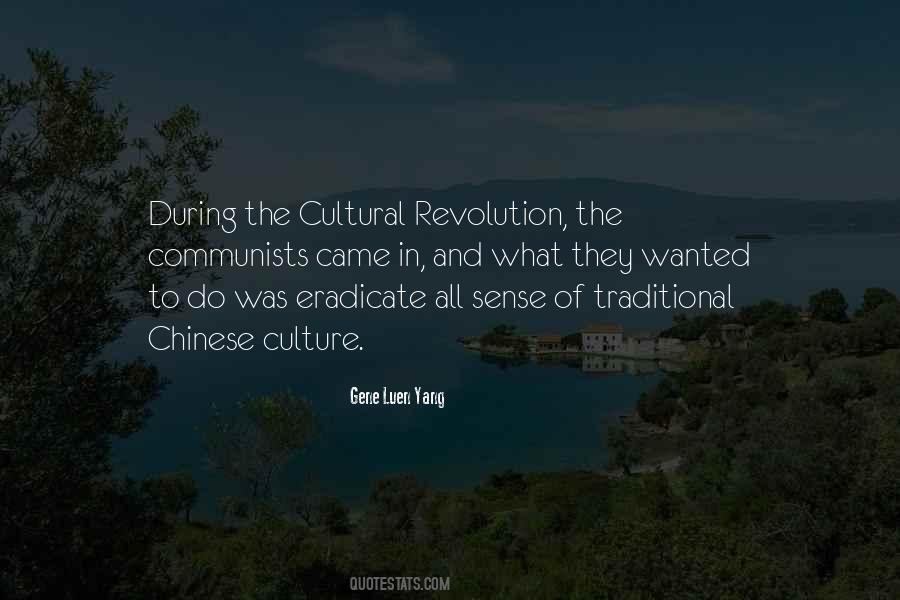 Quotes About Chinese Cultural Revolution #1582032