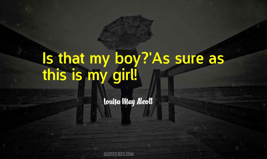 My Girl Quotes #1590247