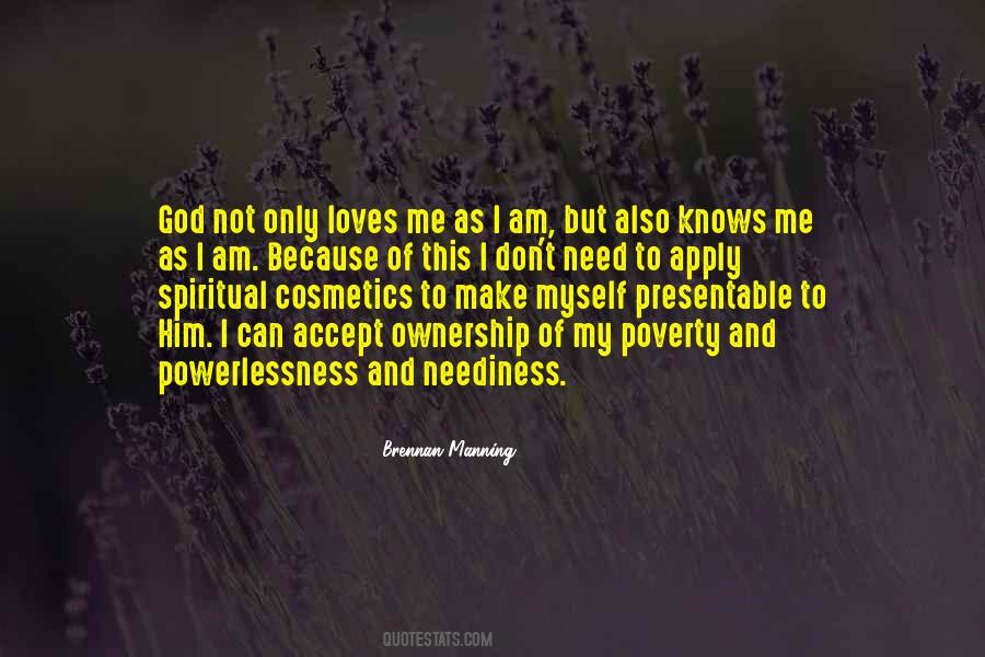 My God Loves Me Quotes #158926