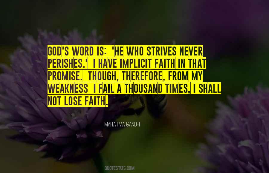 My God Will Never Fail Me Quotes #655497