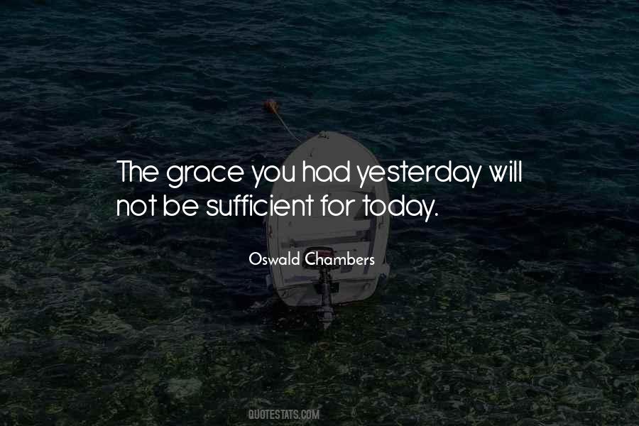 My Grace Is Sufficient For You Quotes #1780012