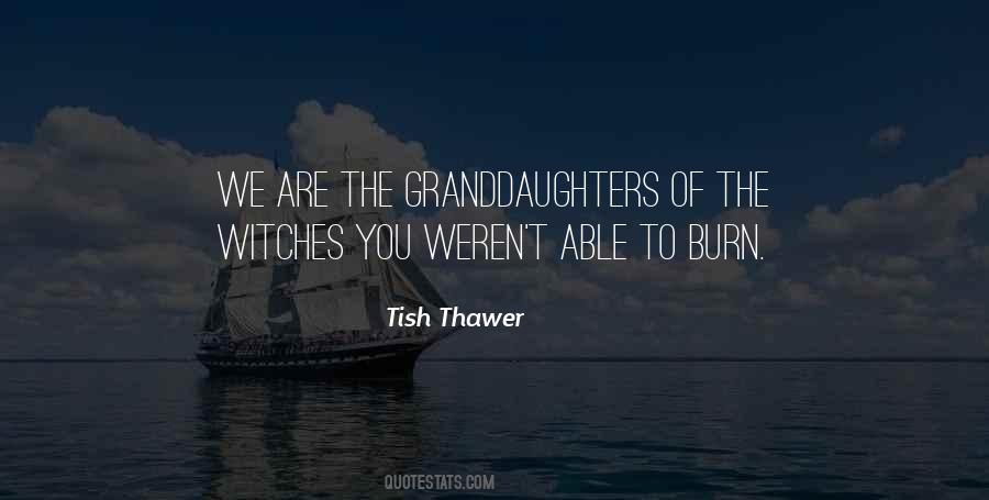 My Granddaughters Quotes #1175747