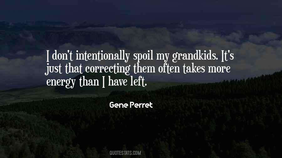 My Grandkids Quotes #1817648