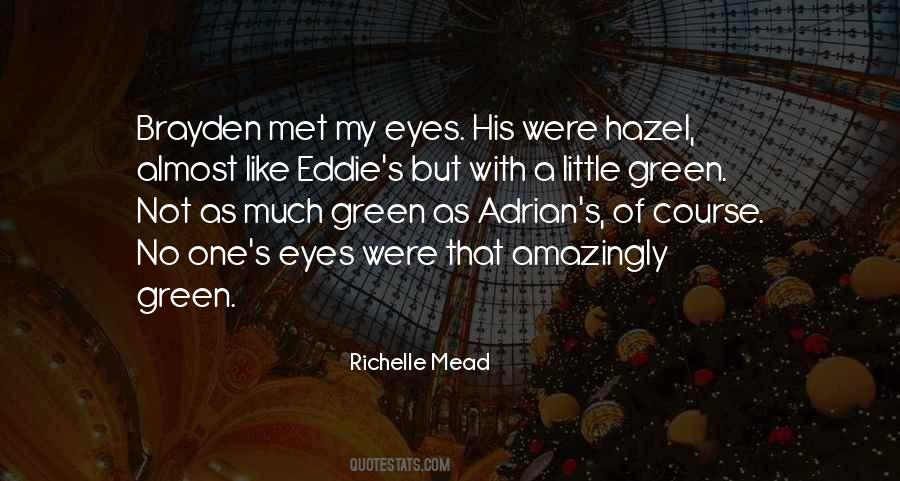 My Green Eyes Quotes #1095882