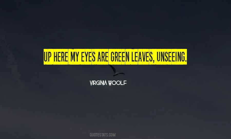 My Green Eyes Quotes #823697