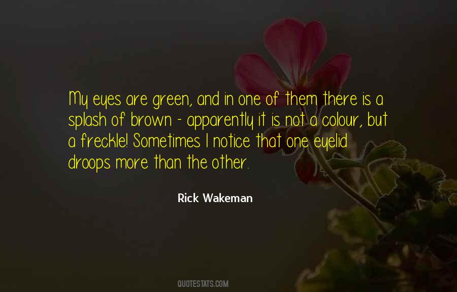 My Green Eyes Quotes #852167