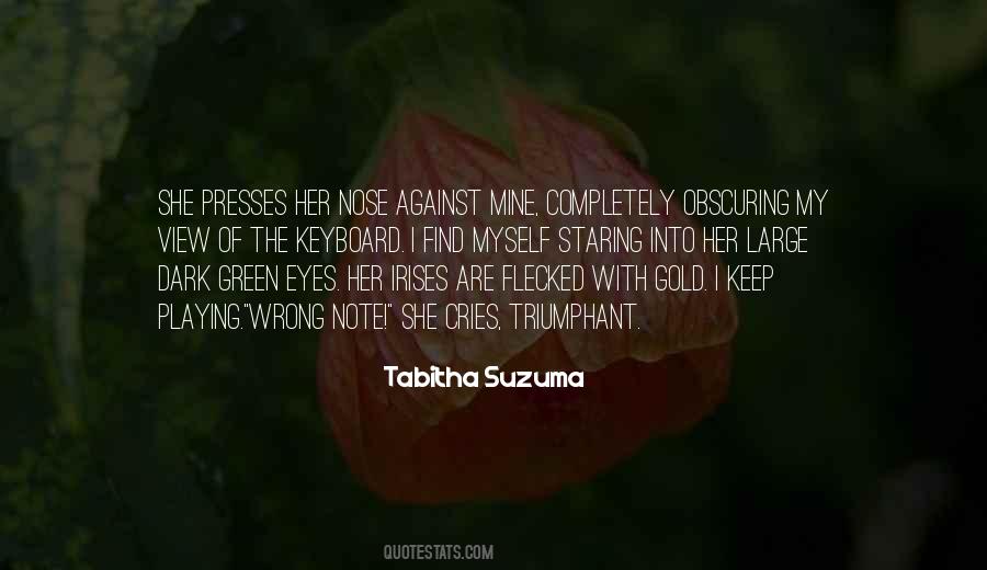 My Green Eyes Quotes #979986