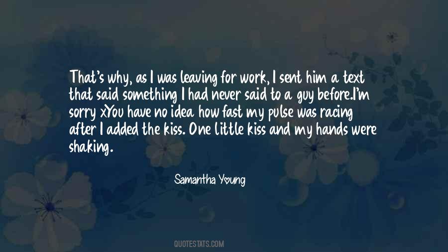 My Hands Are Shaking Quotes #1821935